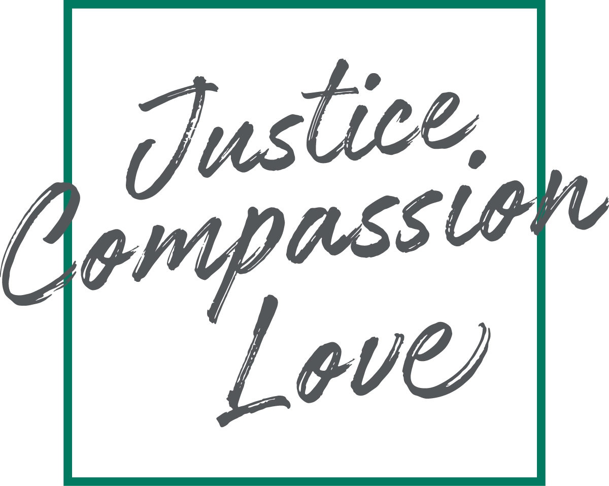 Justice Compassion Love